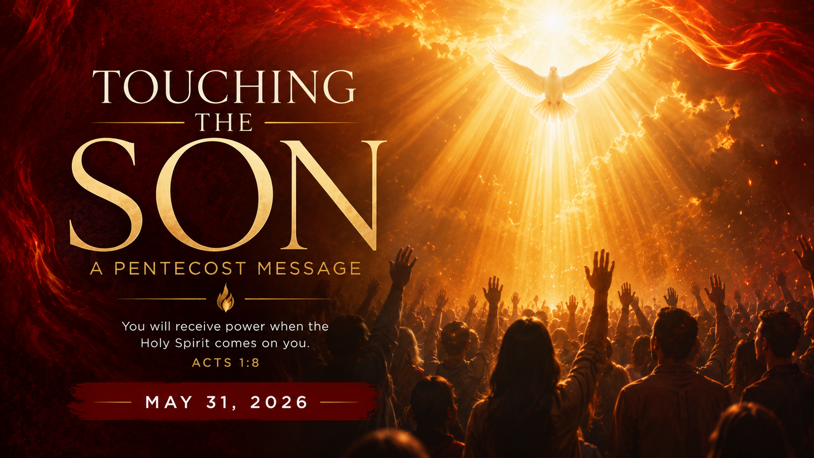 Touching the Son - A Pentecost Message